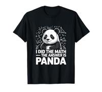 Hice Las matemáticas La Respuesta es Humor Panda Camiseta