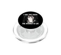 Hice los cálculos La Respuesta es Cat Funny Math Lover Math Club PopSockets PopGrip para MagSafe