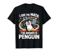 Hice matemáticas La Respuesta es Penguin Funny Penguin Lover Camiseta