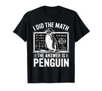 Hice matemáticas La Respuesta es Penguin Funny Penguin Lover Camiseta