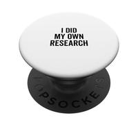 Hice mi propia investigación Teorías de conspiración divertidas PopSockets PopGrip Adhesivo