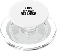 Hice mi propia investigación Teorías de conspiración divertidas PopSockets PopGrip para MagSafe