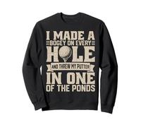 Hice un Bogey en Cada hoyo y tiré mi Putter en uno de T Sudadera