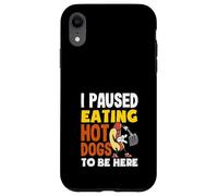 Hice una pausa de comer perros calientes para estar aquí amante de los perros calientes Carcasa para iPhone XR