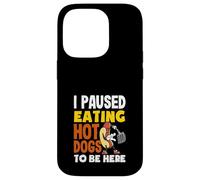 Hice una pausa de comer perros calientes para estar aquí amante de los perros calientes Carcasa para iPhone 14 Pro