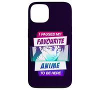 Hice una Pausa en mi Anime Favorito para Estar aquí Carcasa para iPhone 13