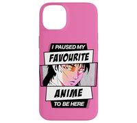 Hice una Pausa en mi Anime Favorito para Estar aquí Carcasa para iPhone 14 Plus
