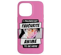 Hice una Pausa en mi Anime Favorito para Estar aquí Carcasa para iPhone 14 Pro MAX