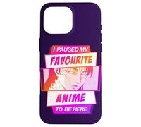 Hice una Pausa en mi Anime Favorito para Estar aquí Carcasa para iPhone 16 Pro MAX