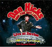Hicks, Dan and the Hot Li - Live at Davies