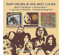 Hicks,Dan&His Hot Licks - Where's The Money? / Striking It Rich! / Last Train To Hicksville... The Home Of Happy Feet