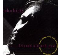 Hicks, John - Friends Old & New (US Import)