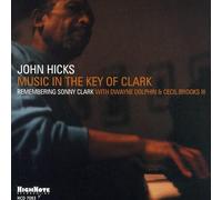 Hicks, John - Music In The Key Of Clark