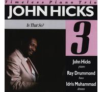 Hicks, John Trio - Is That So?