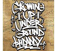 Hidaddy - Growing Up Underground [Ltd.ed