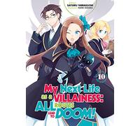 Hidaka, Nami - My Next Life as a Villainess: All Routes Lead to Doom! Volume 10 (Light Novel)