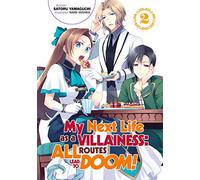 Hidaka, Nami - My Next Life as a Villainess: All Routes Lead to Doom! Volume 2 (Light Novel)