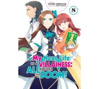 Hidaka, Nami - My Next Life as a Villainess: All Routes Lead to Doom! Volume 8 (Light Novel)