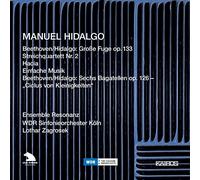 Bultmann, Barbara - Hidalgo: Arreglos De Obras De Beethoven, Hacia, Einfache Musik, ... / Wdr Sinfonieorchester Koln, Ensemble Resonanz - Zagrosek