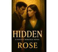 Hidden: A Fantasy Romance Story