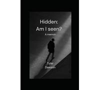 Hidden: Am I Seen?