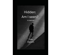 Hidden: Am I Seen?