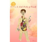 Hidden and Lost Parts of Oneself: White Lies