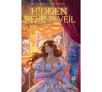 Hidden Behind the Veil: A Carnival Why Choose Romantasy