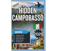 Hidden Campobasso 2025: Castles, Local Cheese, and the Untold Story of Molise
