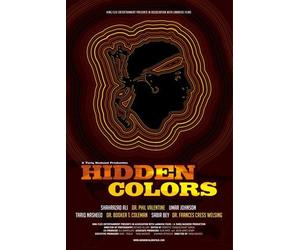Hidden Colors: The Untold History Of People Of Aboriginal,Moor,and African Descent