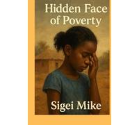 Hidden Face of Poverty