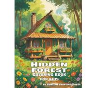 HIDDEN FOREST: A Children's Coloring Book that Explores the Magic of the Forest.