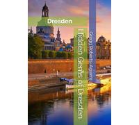 Hidden Gems of Dresden: Panache Dresden (Europe with Panache)