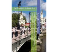 Hidden Gems of San Sebastián & the Basque Coast: Panache San Sebastian & the Basque Coast