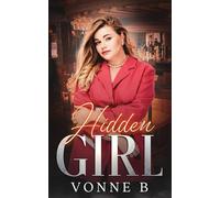 Hidden Girl: A Bad Boy/Shy Girl Steamy Romance: (A Café Confidante Tale)