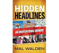 Hidden Headlines: Untold Stories Behind The Headline News