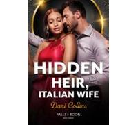 Hidden Heir Italian Wife (ebook)