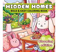 Hidden Homes Blooming Edition: Cozy Spring Coloring Book for Adults and Kids Featuring Cute Animals in Relaxing Hygge Homes
