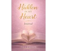 Hidden In My Heart Journal