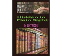 Hidden In Plain Sight