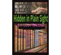 Hidden In Plain Sight