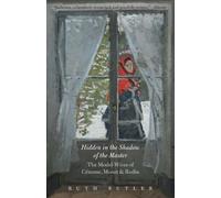[Hidden in the Shadow of the Master: The Model-Wives of Cezanne, Monet, and Rodin] (By: Ruth Butler) [published: May, 2010]
