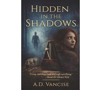 Hidden In The Shadows