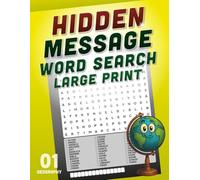 Hidden Message Word Search: Geography Edition: Large Print Puzzle Book for Adults | Travel Across the World One Word at a Time