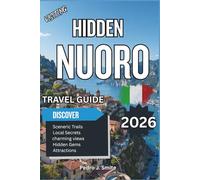 Hidden Nuoro 2026: Sardinian Highlands, Folk Traditions, and Cultural Heritage