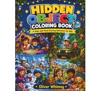Hidden Object Coloring Book: A Seek-and-Find Coloring Adventure for Kids