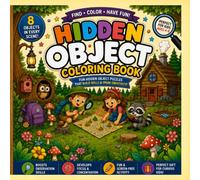 Hidden object coloring book.: Can you find the object. Seek and find activity book for kids ages 4-8,fun puzzles to build observation skills, focus and creativity.
