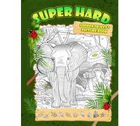 Hidden Object Super Hard Picture Book: Difficult Seek and Find Picture Puzzles for Adults & Kids, Hidden Object Brain Teasers and Relaxing Coloring Fun