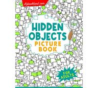 Hidden Objects Picture Book For Adults: Challenge Activities Game Book to Look and Find | 25 Picture Inside Book | Relax And Have Fun | Perfect Gift For Special Occasions