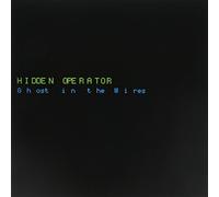 Hidden Operator - Ghost in the Wires [Vinilo]